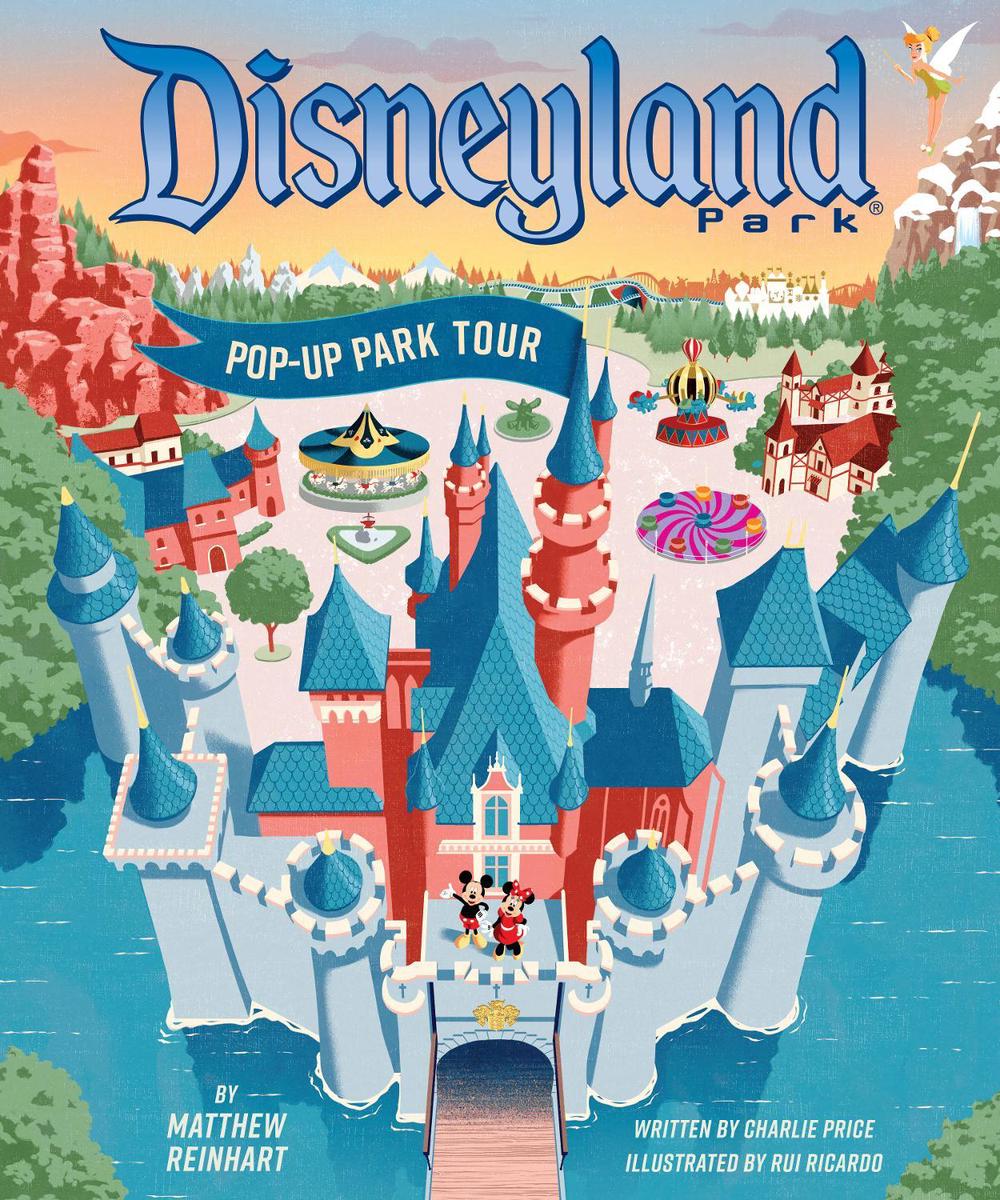 Disneyland: Pop-Up Park Tour by Charlie Price - ISBN: 9798886630244