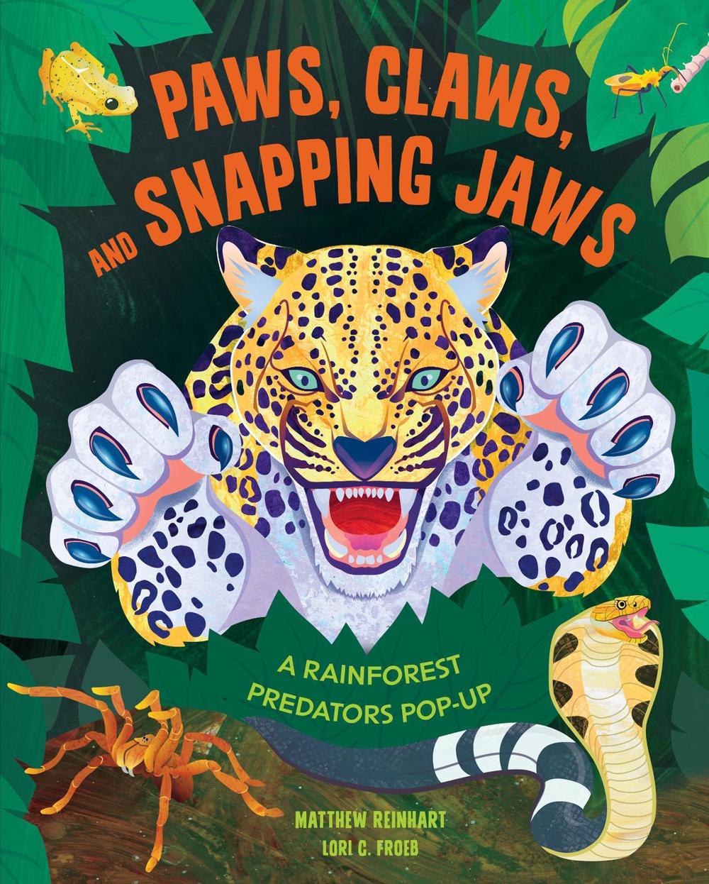 Paws, Claws, and Snapping Jaws Pop-Up Book (Reinhart Pop-Up Studio) by Insight Editions - ISBN: 9798886630831