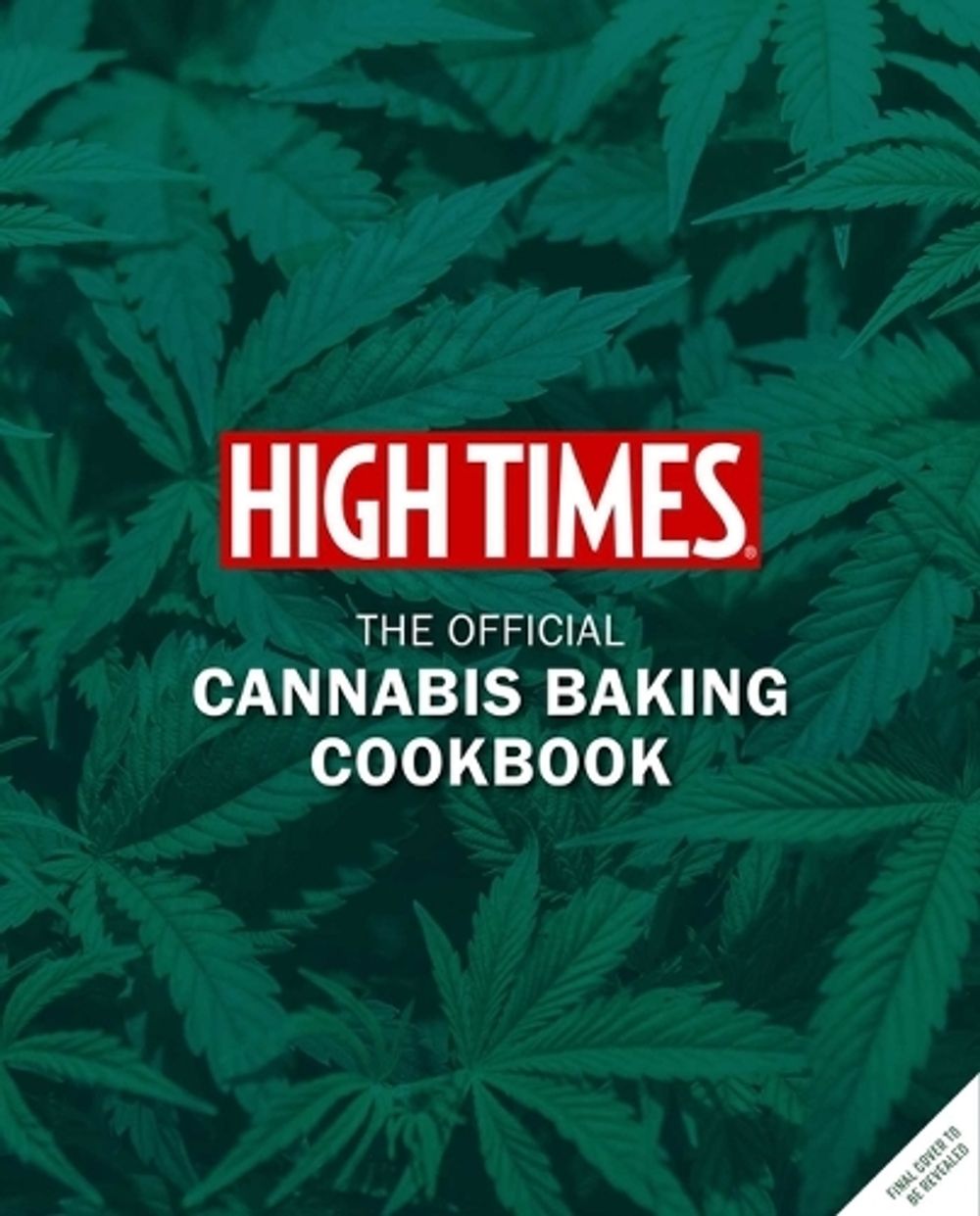 High Times: Let's Get Baked! by Insight Editions - ISBN: 9798886631890