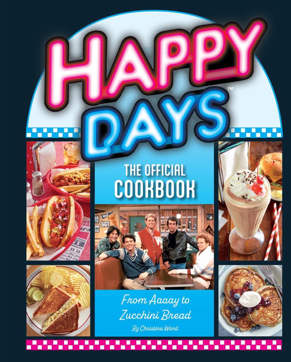Happy Days Cookbook, 9798886633566