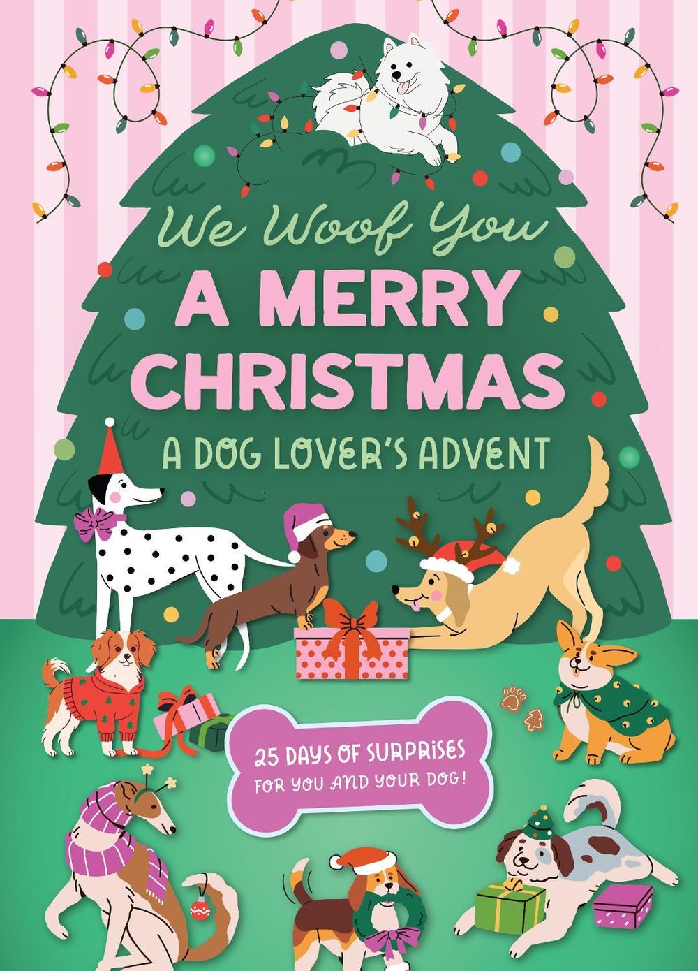 We Woof You A Merry Christmas: A Dog Lover's Advent Calendar by Insight Editions - ISBN: 9798886634211