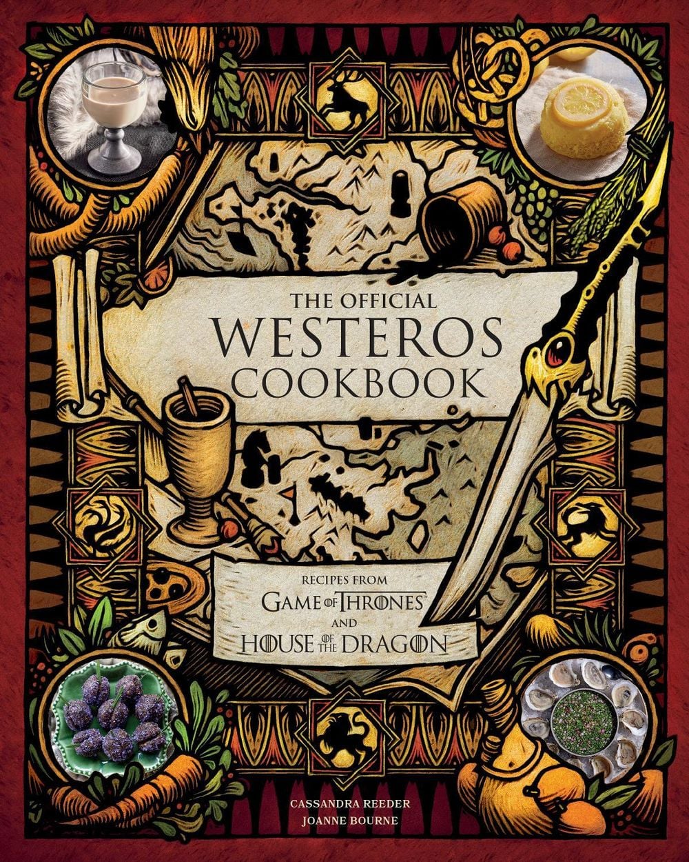The Official Westeros Cookbook: Recipes from Game of Thrones and House of the Dragon by Cassandra Reeder - ISBN: 9798886634716