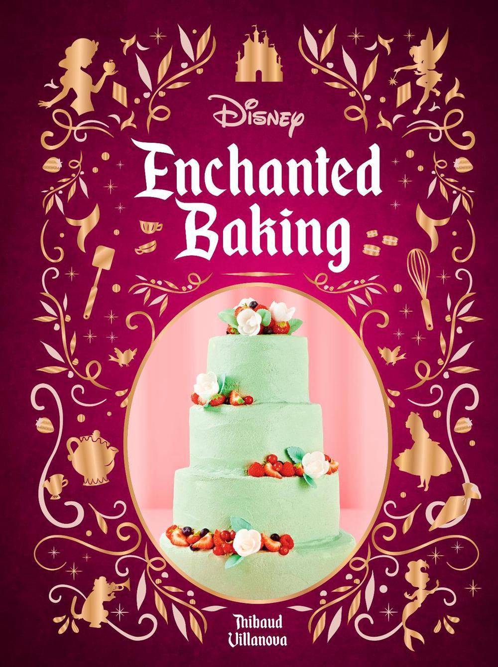 Disney Enchanted Baking by Thibauld Villanova - ISBN: 9798886635638