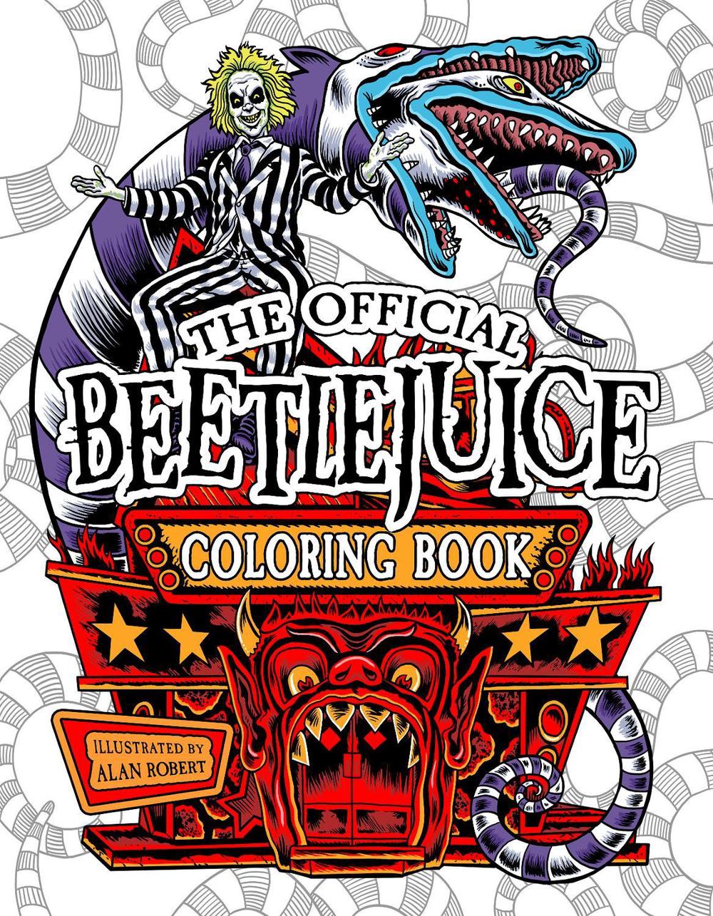 Beetlejuice: The Official Coloring Book by Alan Robert - ISBN: 9798886635744