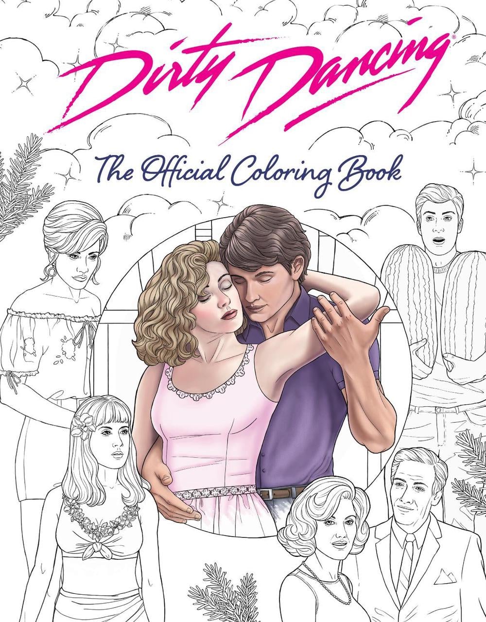 Dirty Dancing: The Official Coloring Book by Paula Rozelle Hanback - ISBN: 9798886636116