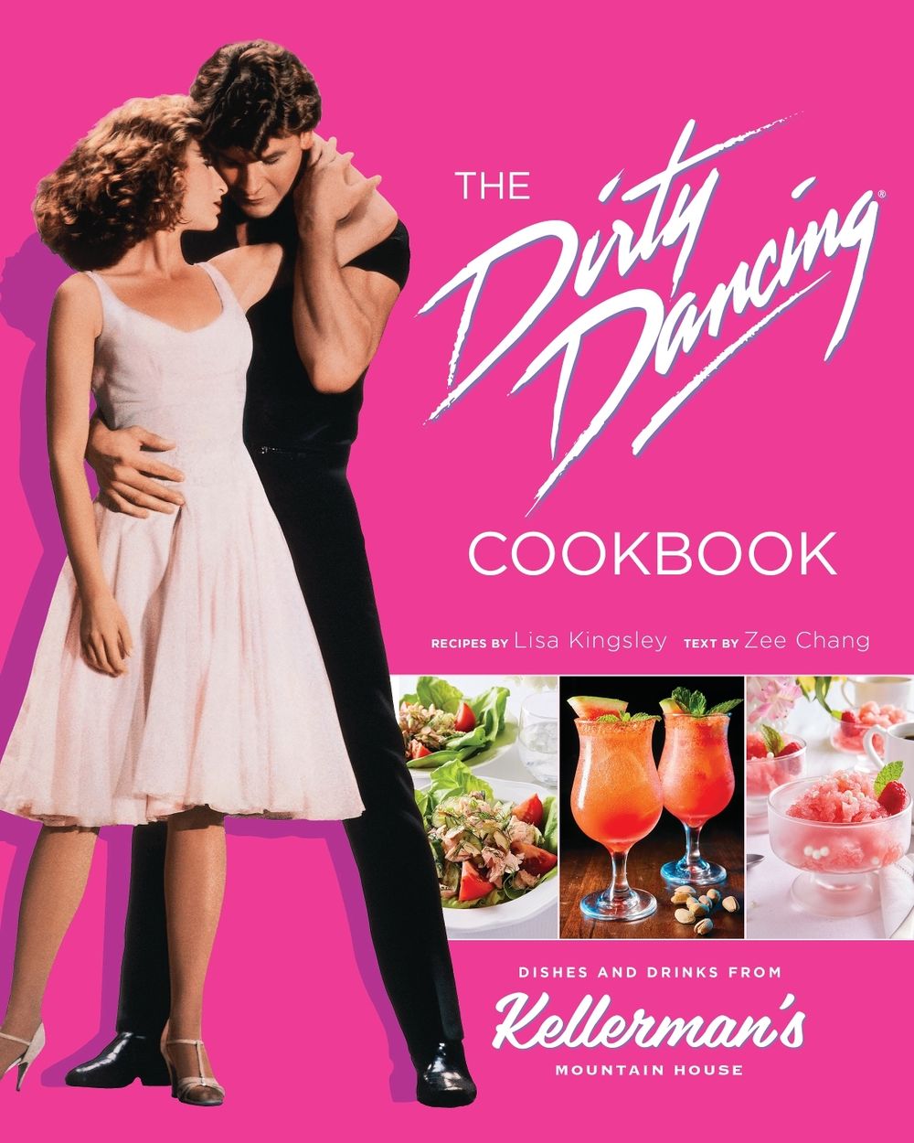 The Dirty Dancing Cookbook by Zee Chang - ISBN: 9798886636123