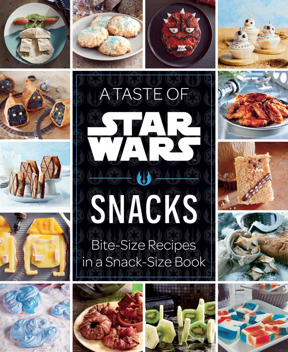 A Taste of Star Wars: Snacks, 9798886638981