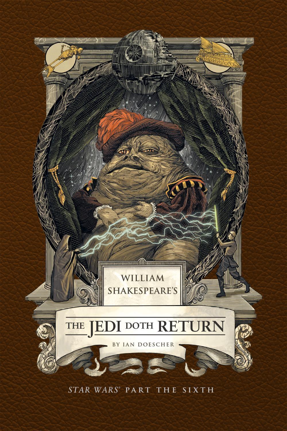 William Shakespeare's The Jedi Doth Return: Star Wars Part the Sixth by Ian Doescher - ISBN: 9798886639766