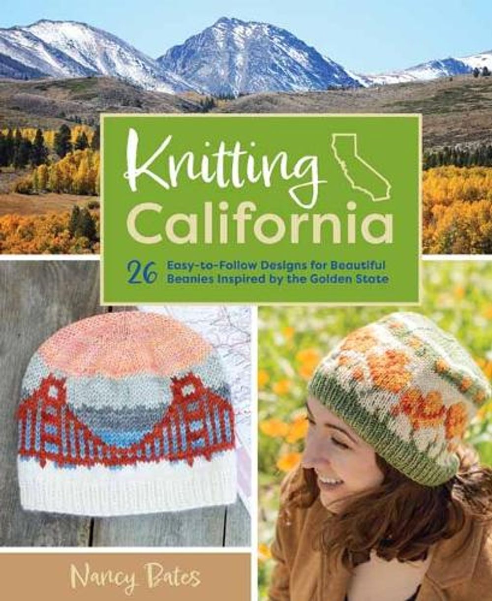 Knitting California by Nancy Bates - ISBN: 9798886740219