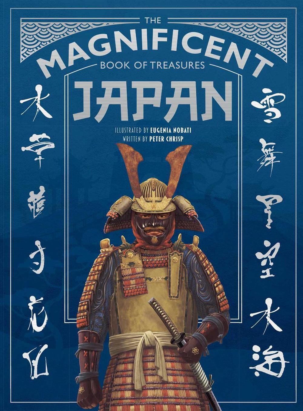 The Magnificent Book of Treasures: Japan by Peter Chrisp - ISBN: 9798886740578