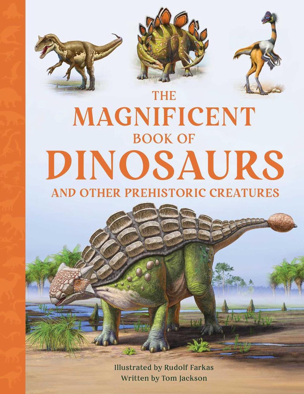 The Magnificent Book of Dinosaurs by Tom Jackson - ISBN: 9798886740639