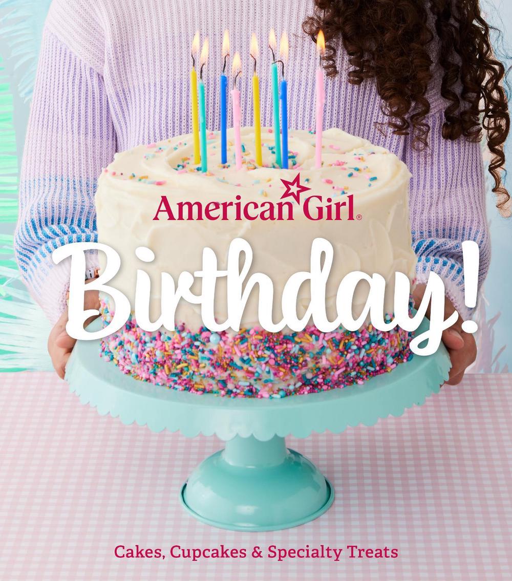 American Girl Birthday! by Weldon Owen - ISBN: 9798886741339