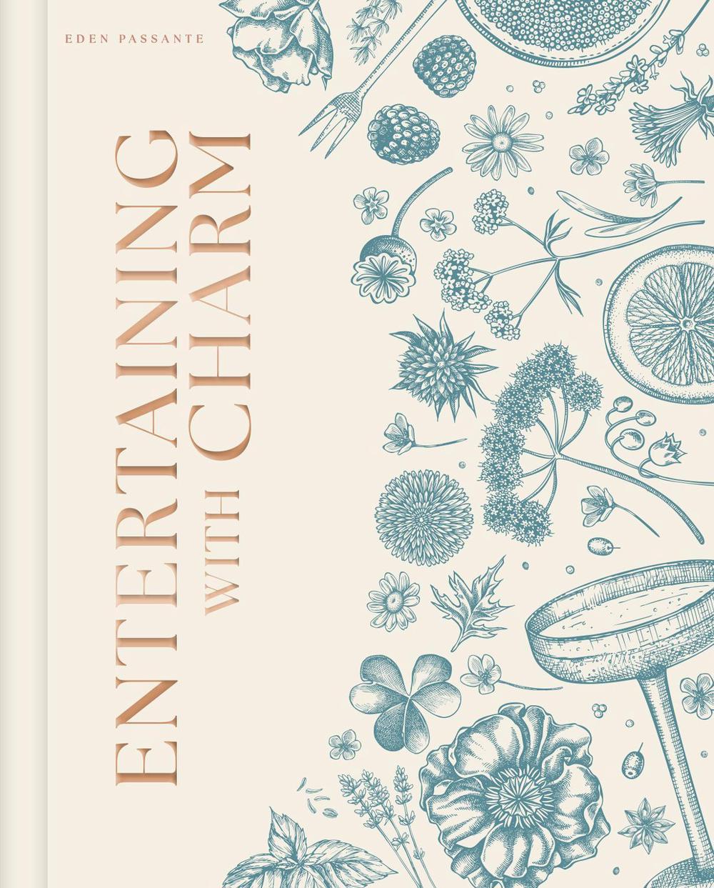 Entertaining with Charm by Eden Passante - ISBN: 9798886741483