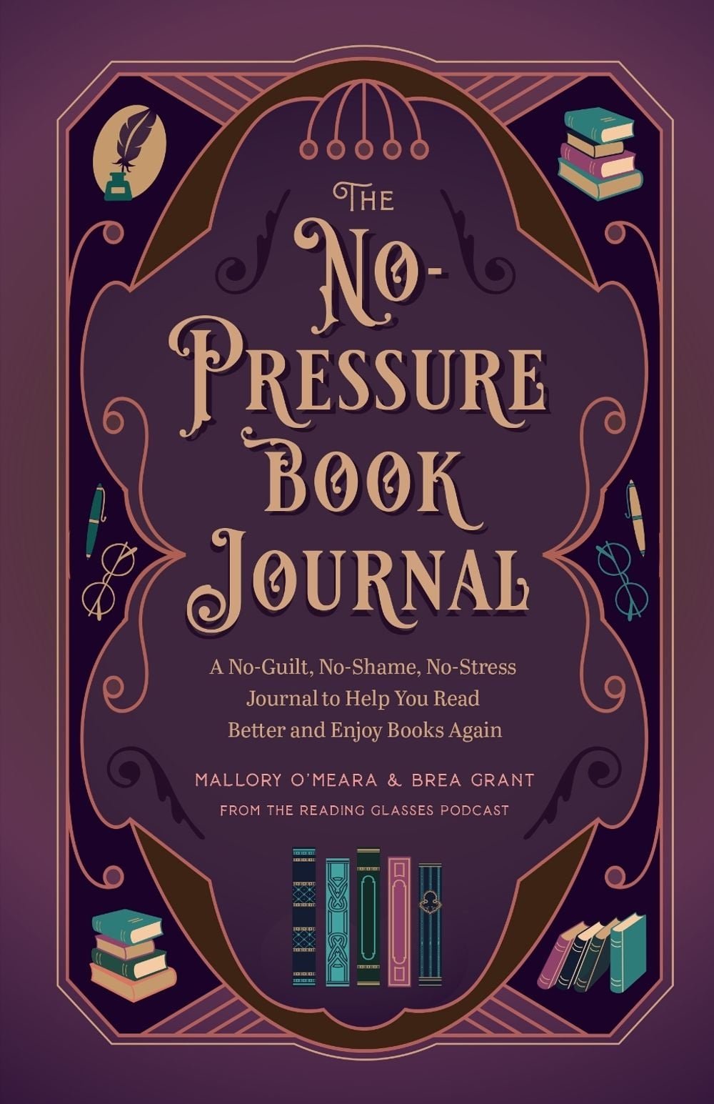 The No-Pressure Book Journal by Mallory O'Meara - ISBN: 9798886741940