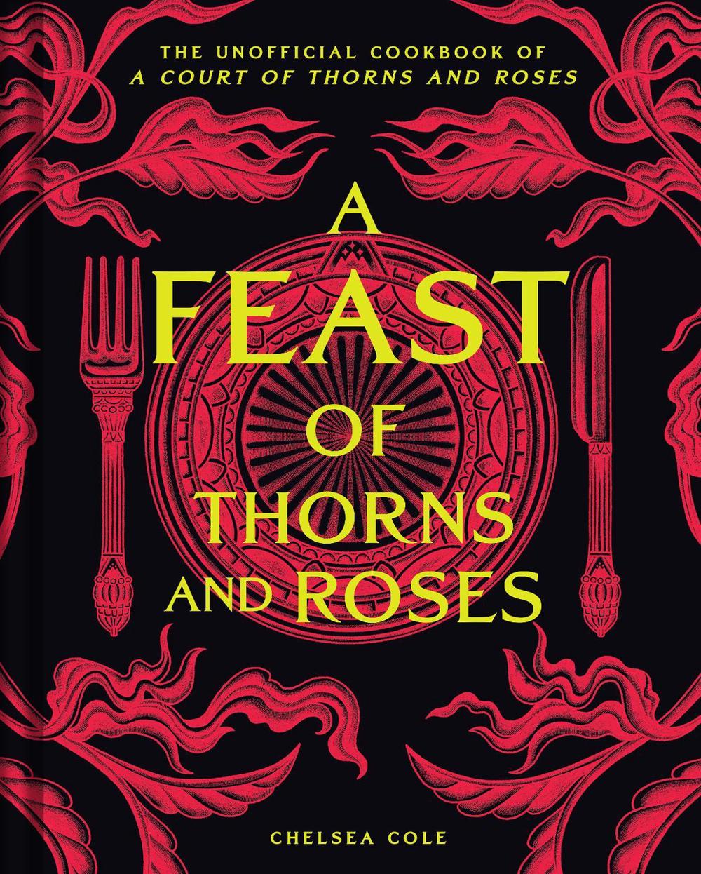 A Feast of Thorns and Roses by Chelsea Cole - ISBN: 9798886742978
