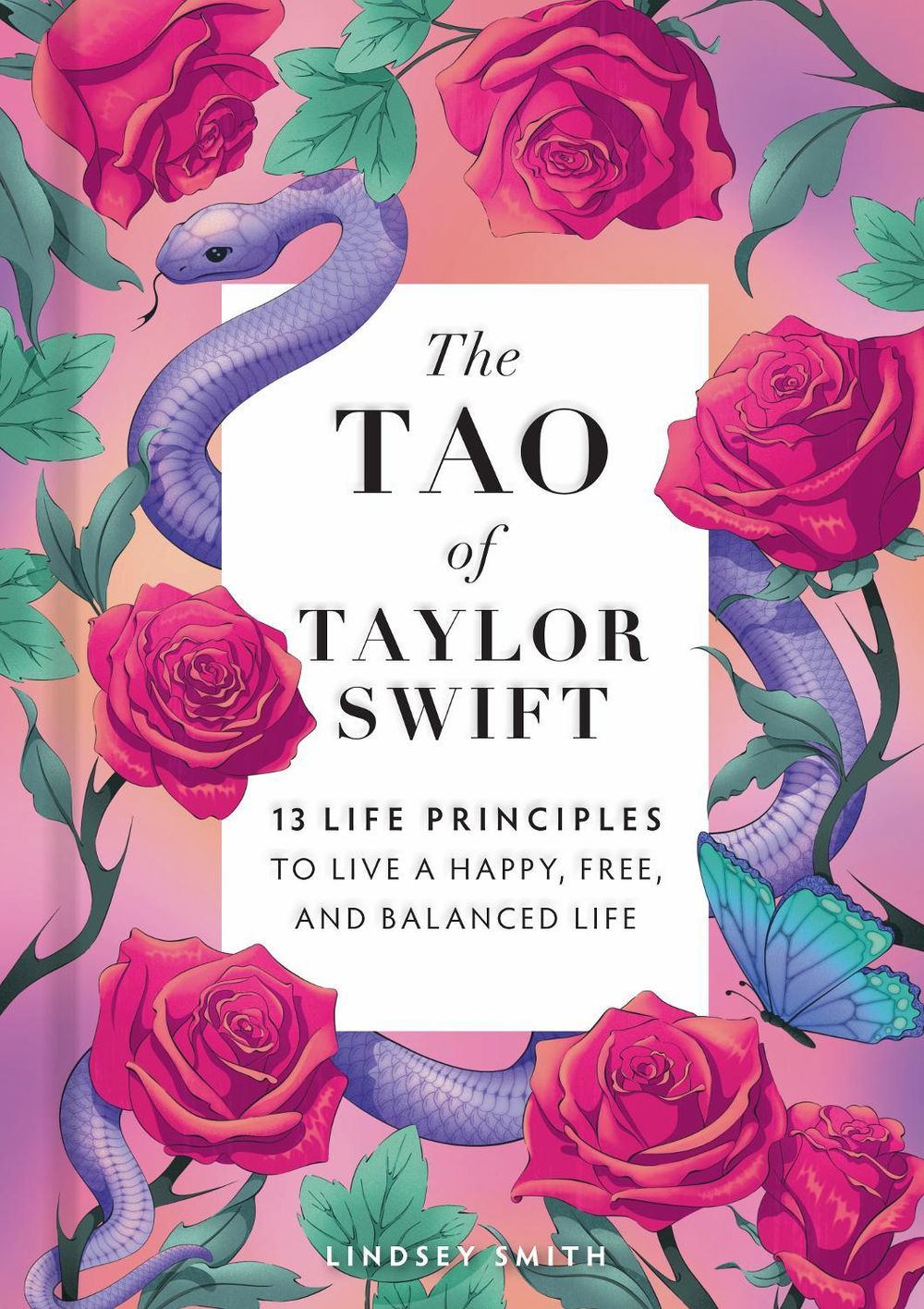 The Tao of Taylor Swift by Lindsey Smith - ISBN: 9798886743289