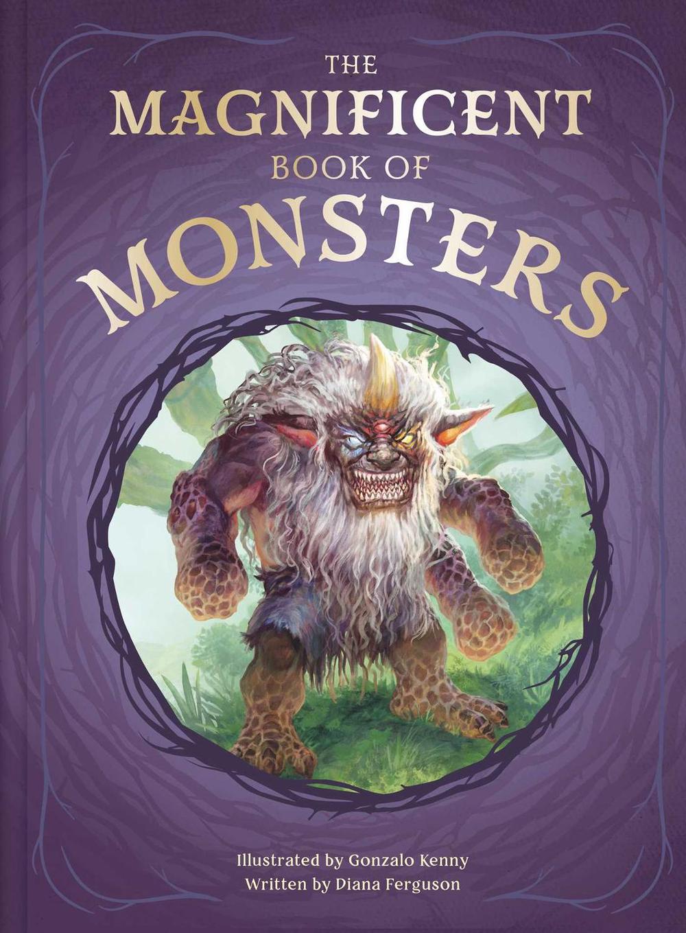The Magnificent Book of Monsters by Diana Ferguson - ISBN: 9798886743388