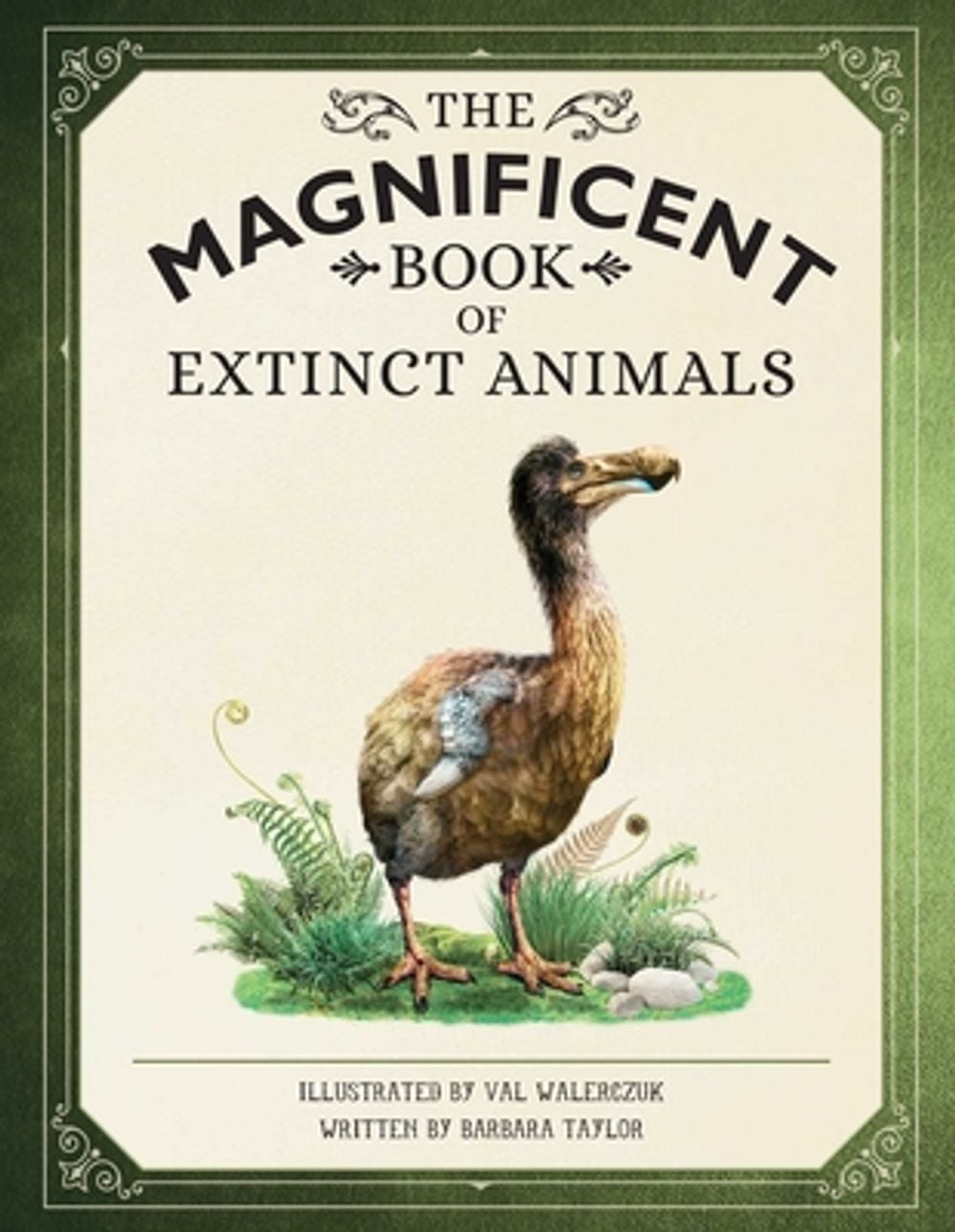 The Magnificent Book of Extinct Animals by Barbara Taylor - ISBN: 9798886743685