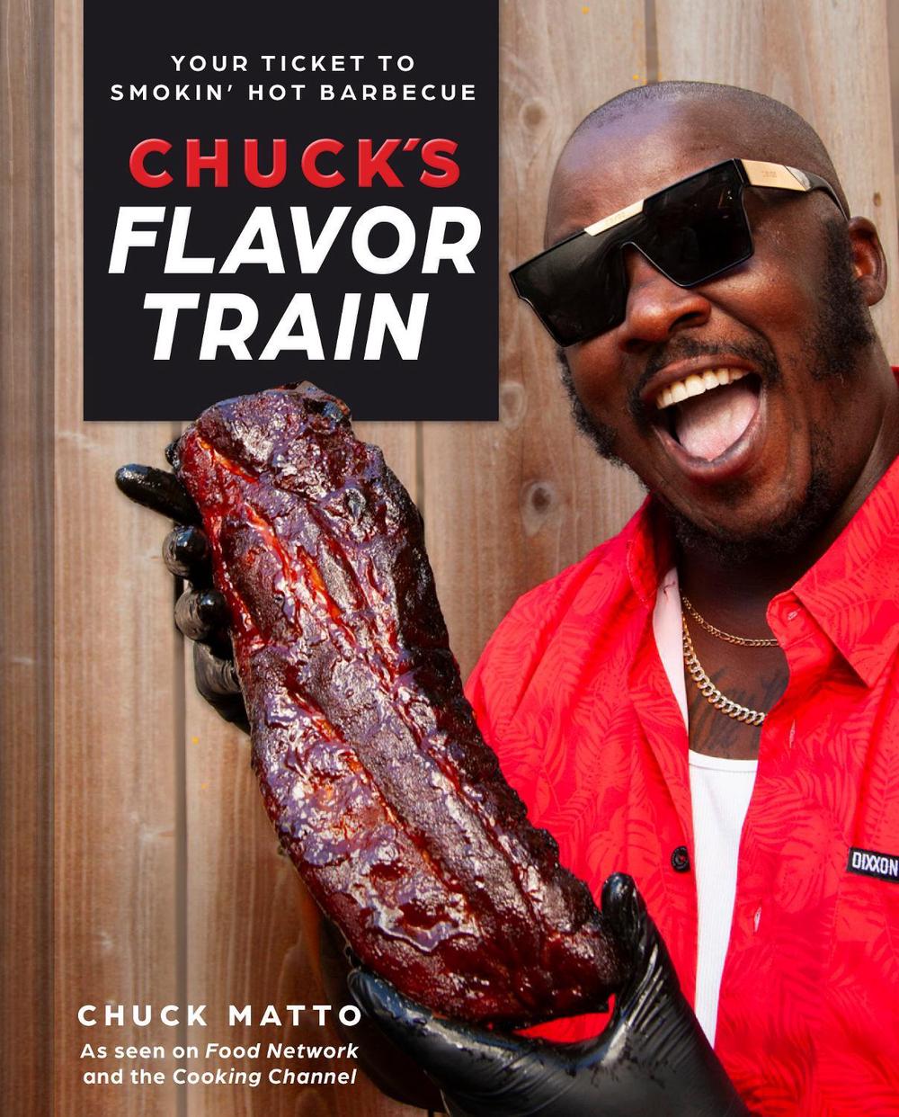 Chuck's Flavor Train by Chuck Matto - ISBN: 9798886743692