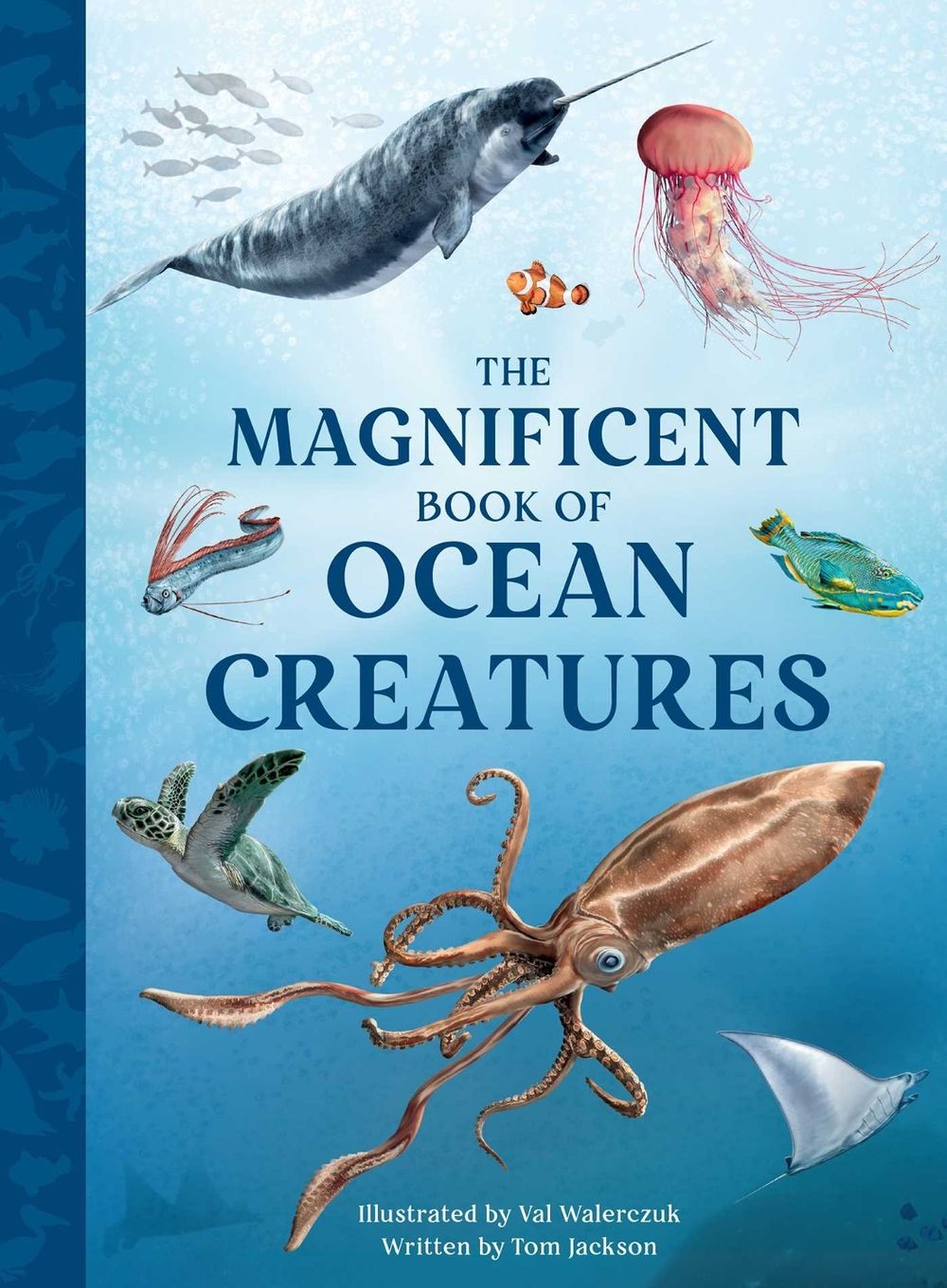 The Magnificent Book of Ocean Creatures by Tom Jackson - ISBN: 9798886743739