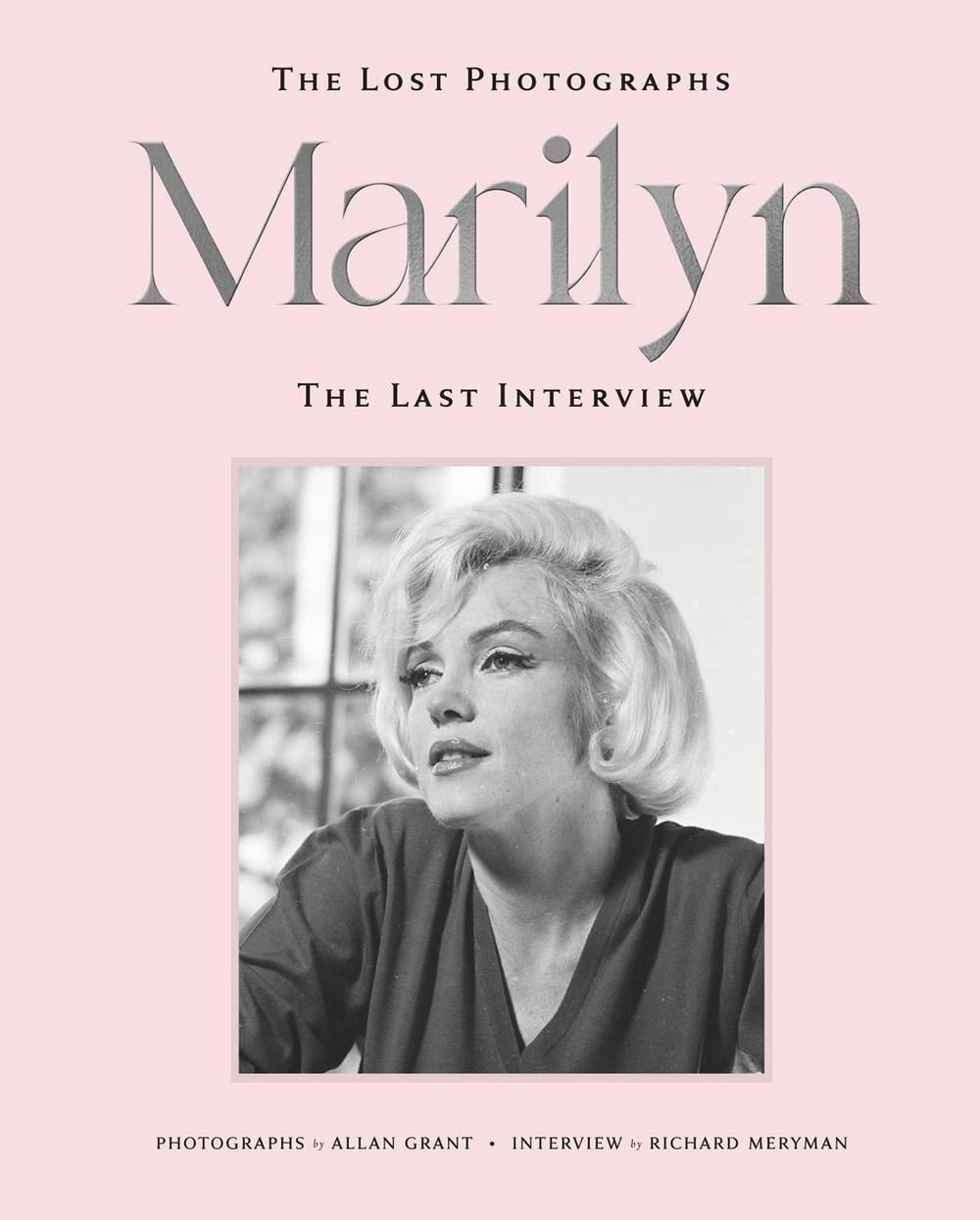 Marilyn: The Lost Photographs, the Last Interview by Richard Meryman - ISBN: 9798886743777