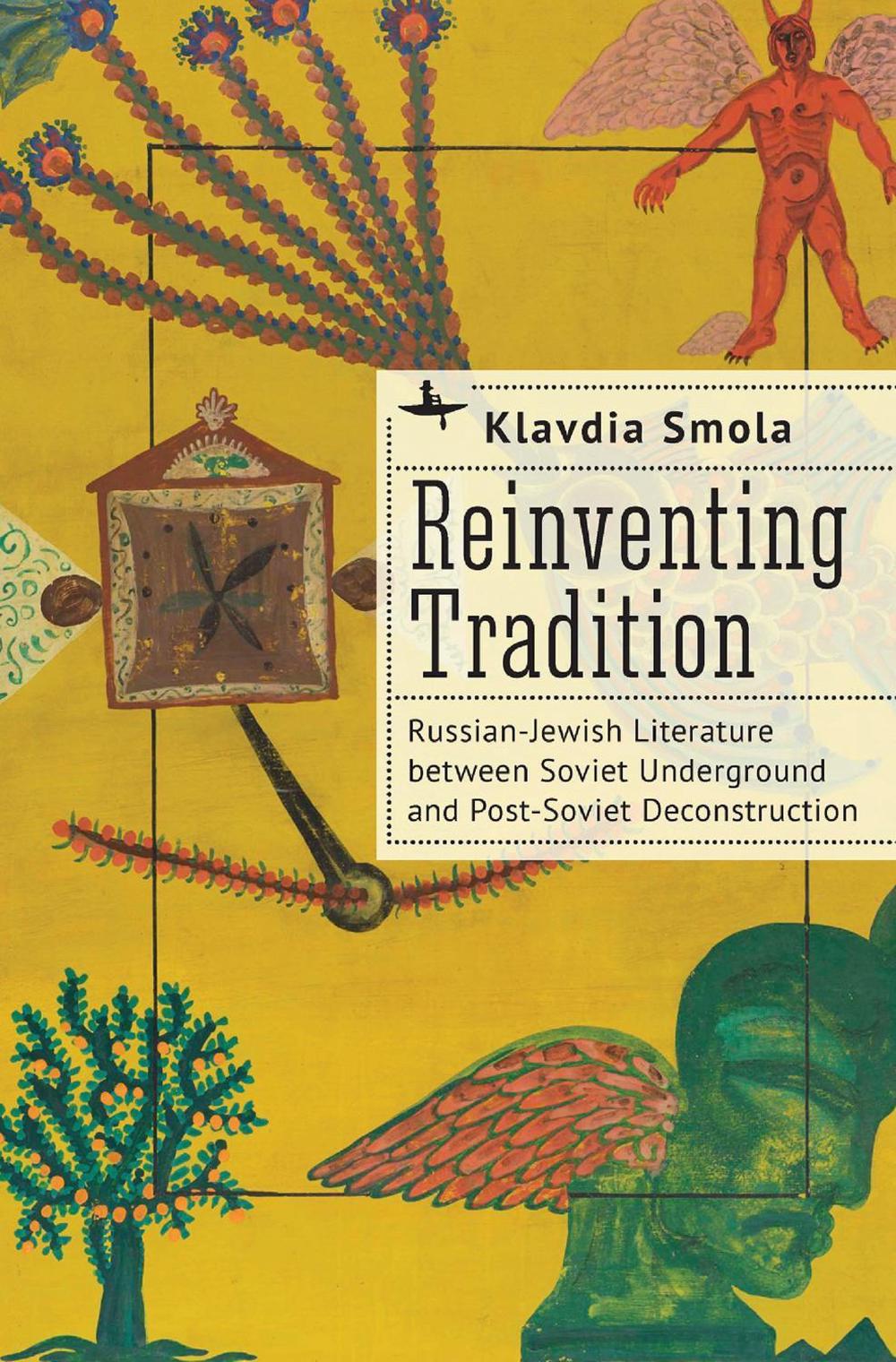 Reinventing Tradition by Klavdia Smola, Hardcover, 9798887191904 | Buy ...