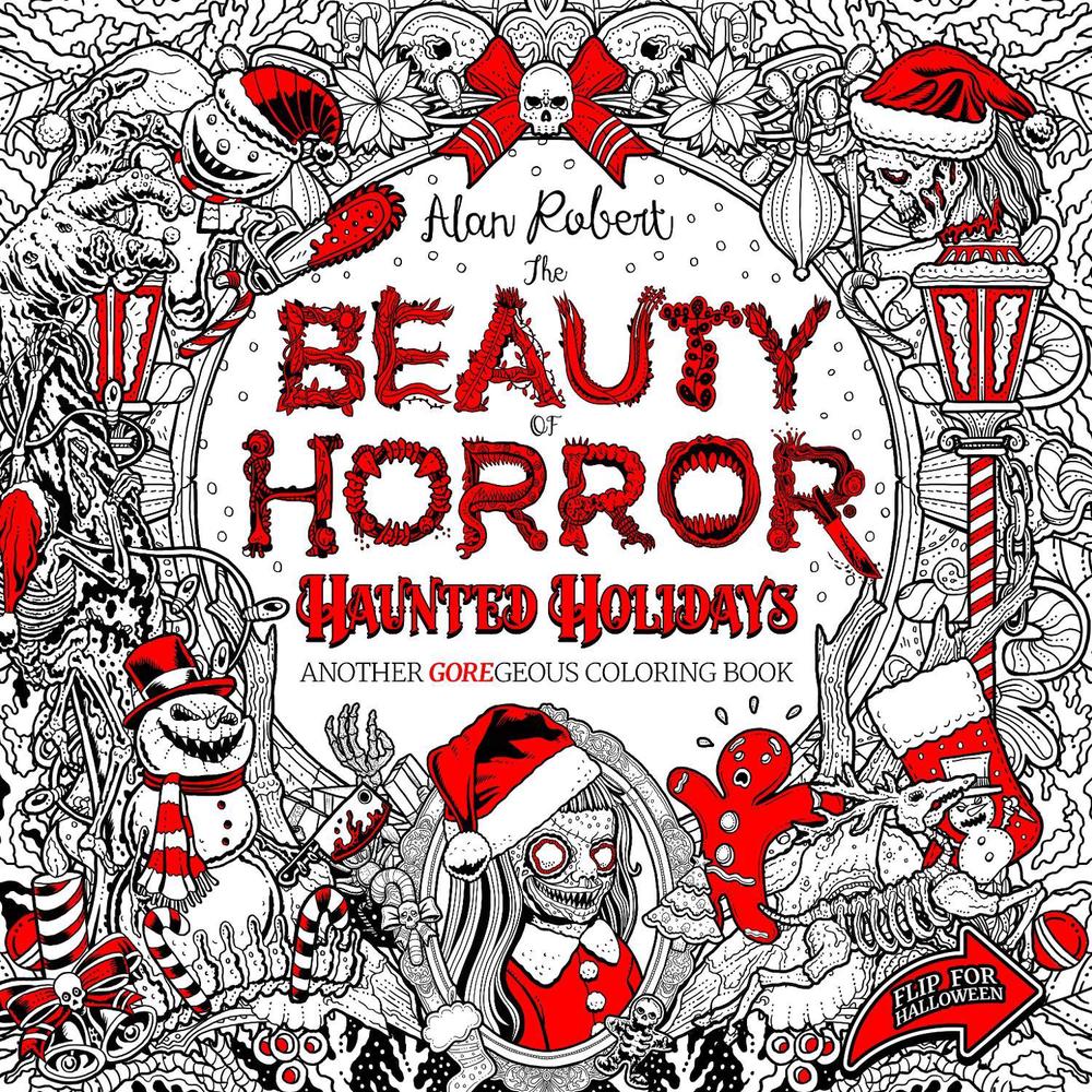 The Beauty of Horror: Haunted Holidays Coloring Book, 9798887241074