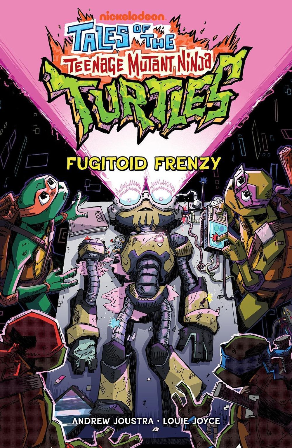 Tales of the Teenage Mutant Ninja Turtles: Fugitoid Frenzy by Andrew Joustra - ISBN: 9798887244785