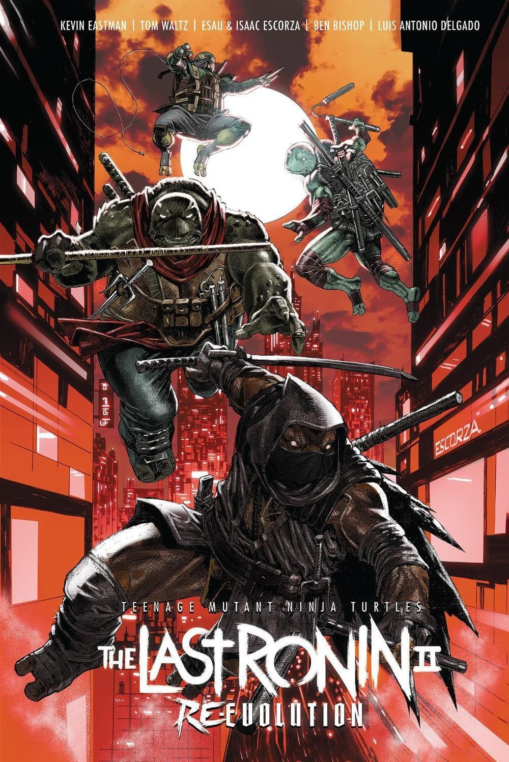 Teenage Mutant Ninja Turtles: The Last Ronin II--Re-Evolution by Kevin Eastman - ISBN: 9798887245171