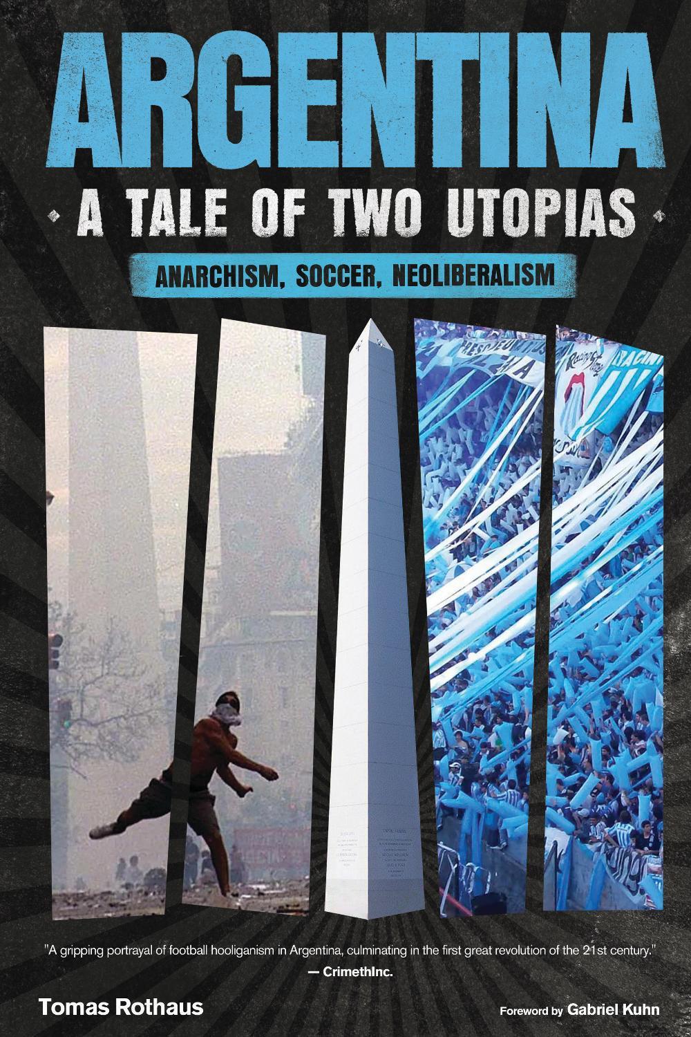 Argentina, A Tale of Two Utopias, 9798887441474