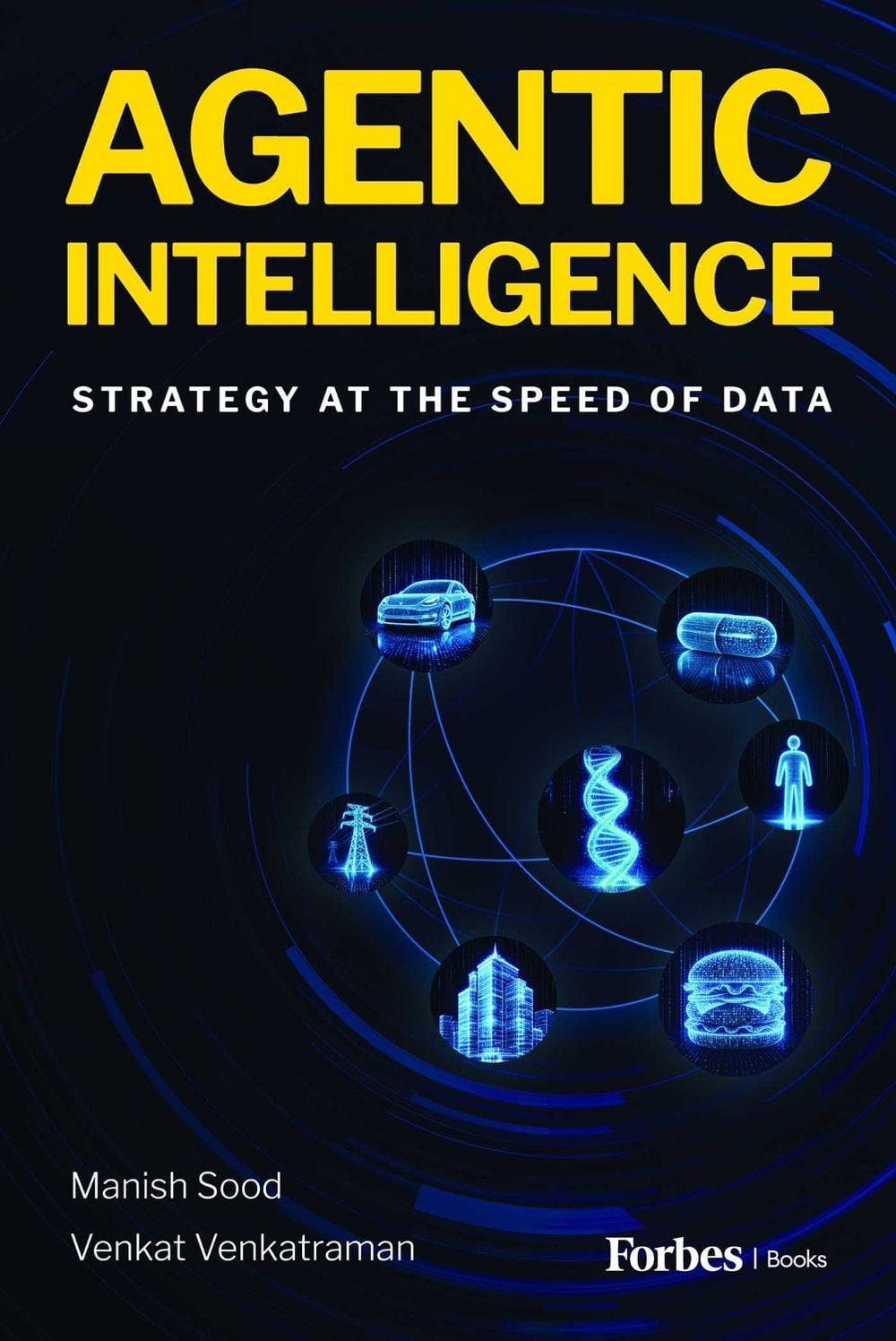 Agentic Intelligence by Manish Sood - ISBN: 9798887508566