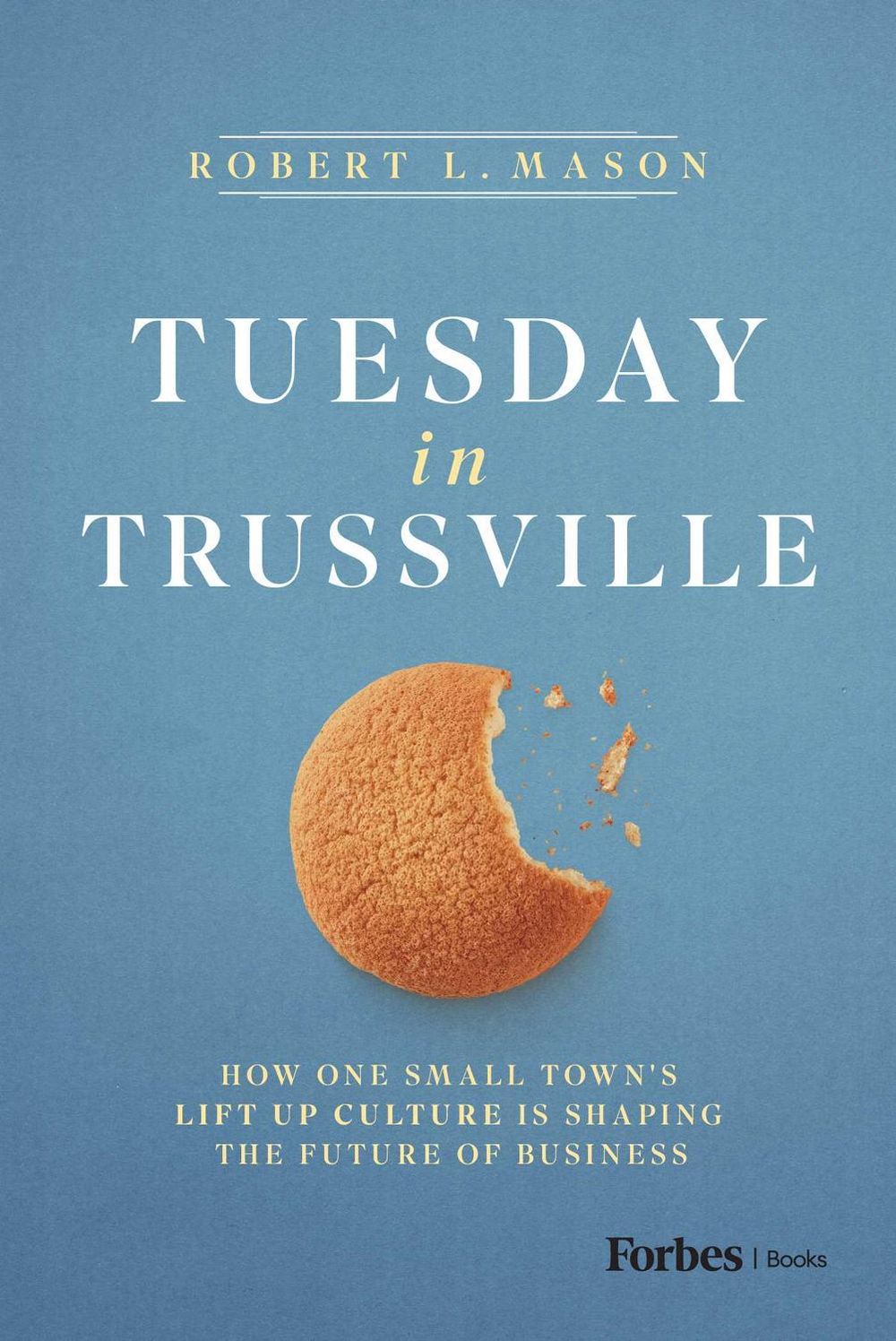 Tuesday in Trussville by Robert L. Mason - ISBN: 9798887508665