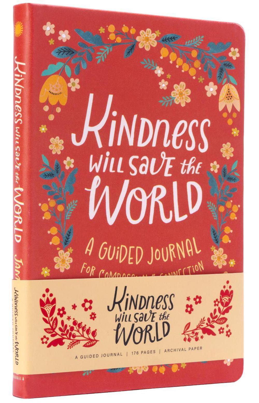 Kindness Will Save the World Guided Journal by James Crews - ISBN: 9798887620060