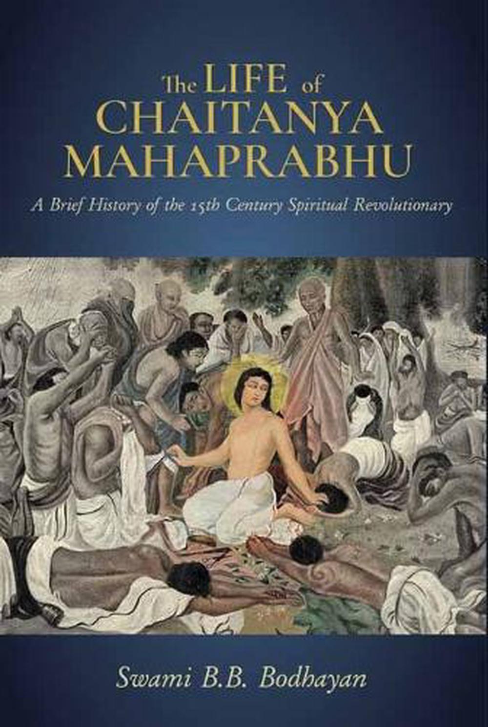Life of Chaitanya Mahaprabhu,The, 9798887620305