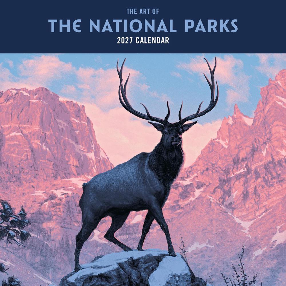 2027 The Art of the National Parks Wall Calendar by Fifty-Nine Parks - ISBN: 9798887621289