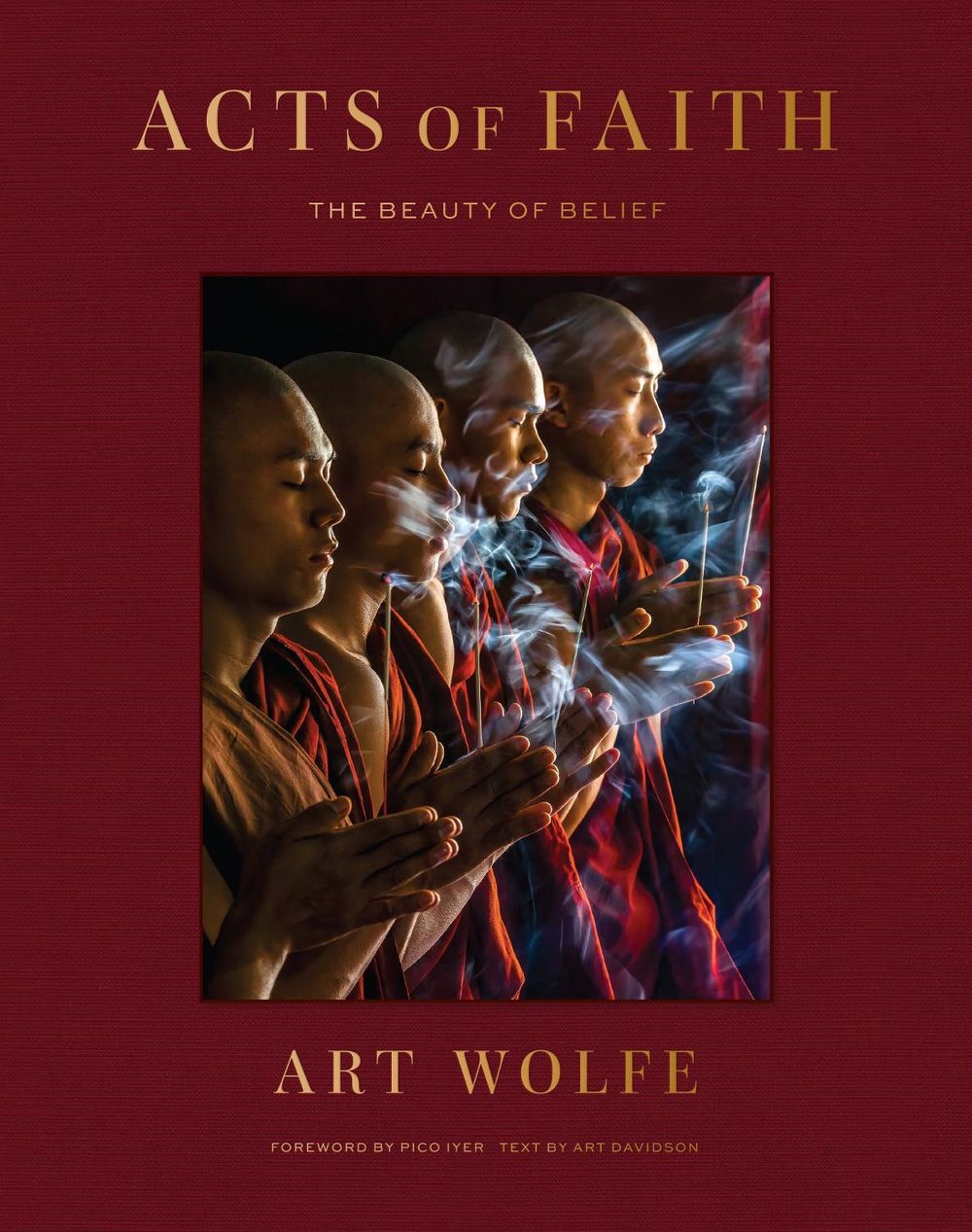 Acts of Faith by Art Wolfe - ISBN: 9798887621678