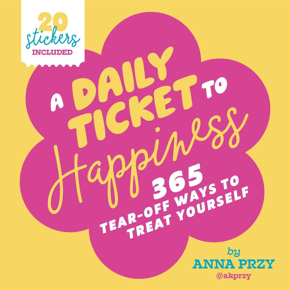 A Daily Ticket to Happiness by Anna Przy - ISBN: 9798887622163