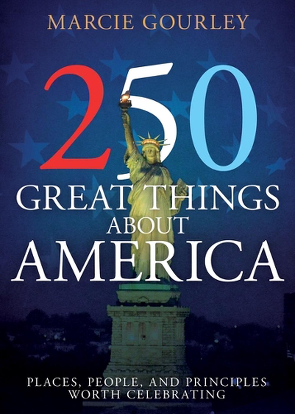 250 Great Things about America, 9798887696478