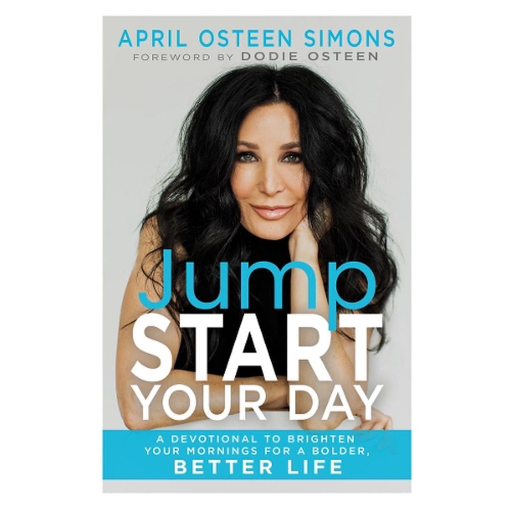 Jumpstart Your Day by April Osteen Simons - ISBN: 9798887696652