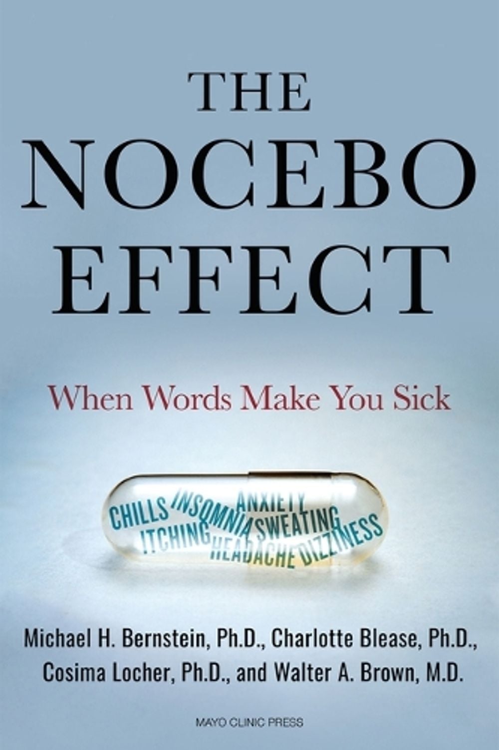 The Nocebo Effect by Michael Bernstein - ISBN: 9798887700243