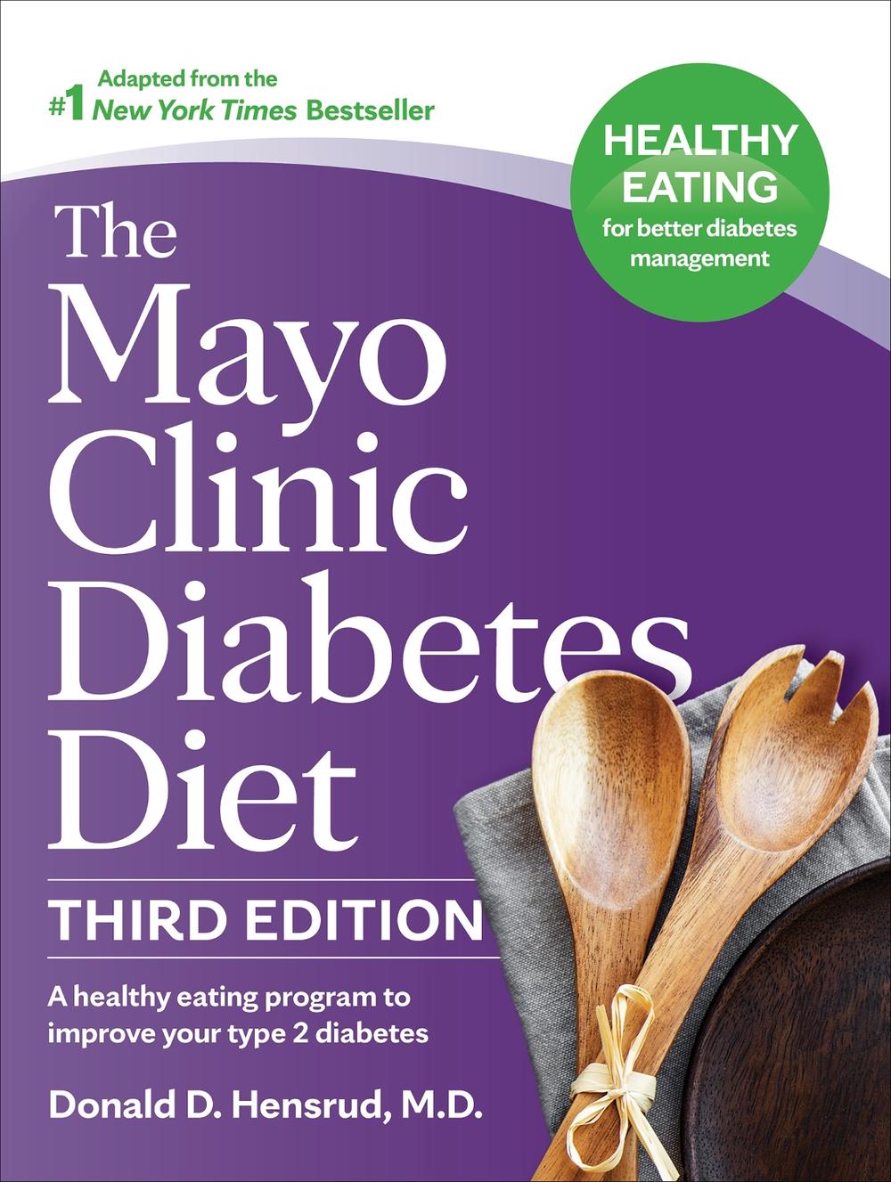 The Mayo Clinic Diabetes Diet, Third Edition, 9798887700953