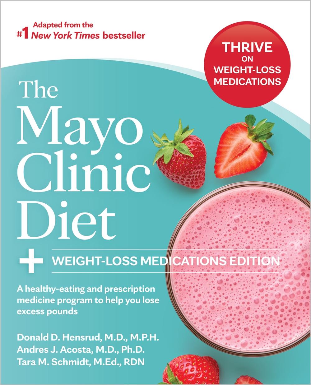 The Mayo Clinic Diet: Weight-Loss Medications Edition, 9798887703251