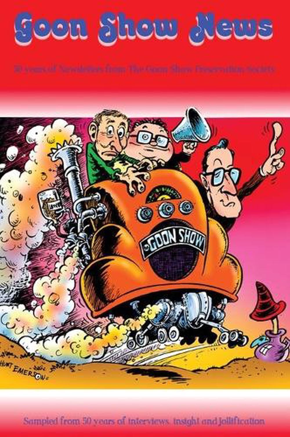 Goon Show News (hardback) by The Goon Show Preservation Society - ISBN: 9798887714448