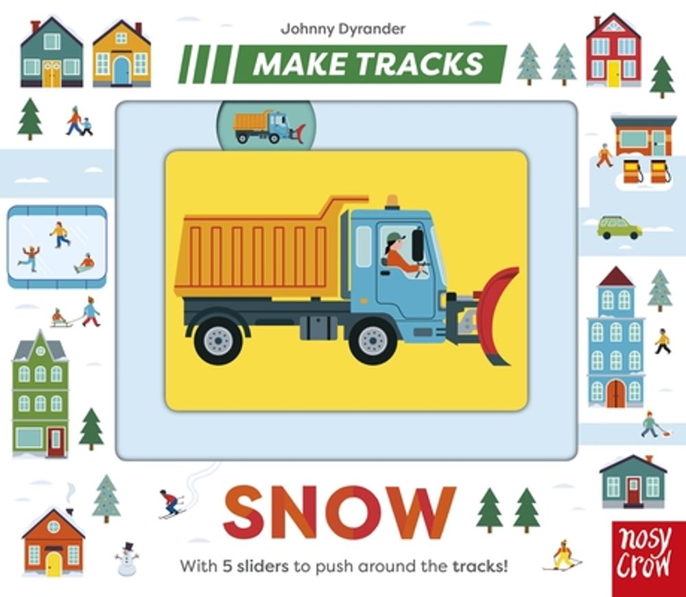 Make Tracks: Snow by Johnny Dyrander - ISBN: 9798887772929
