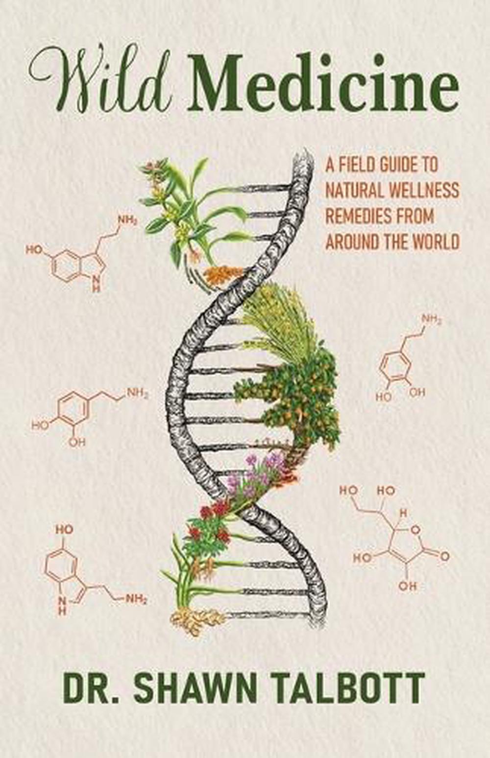 Wild Medicine by Shawn M. Talbott - ISBN: 9798887982137