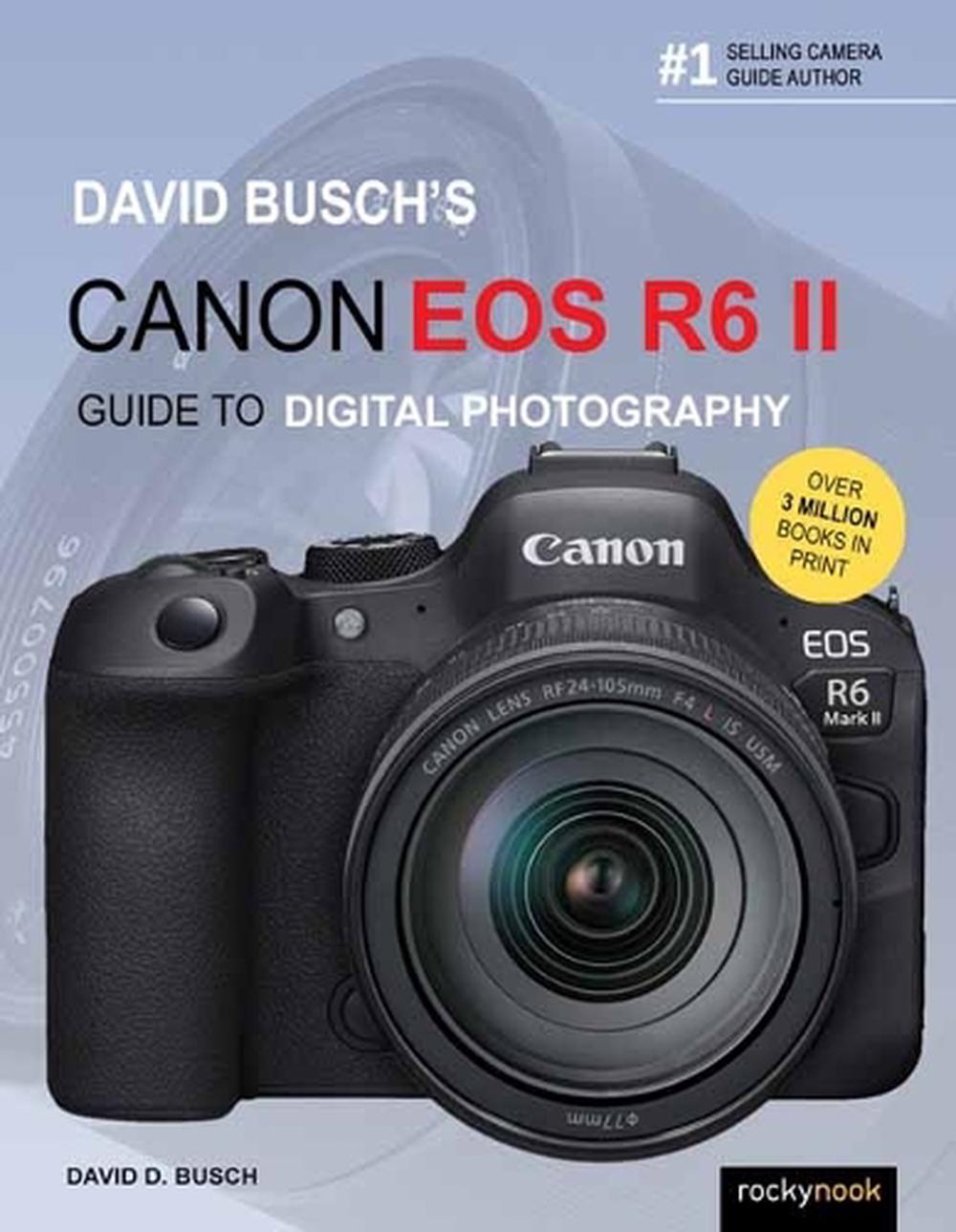 David Busch S Canon EOS R II Guide To Digital SLR Photography By David Busch Paperback