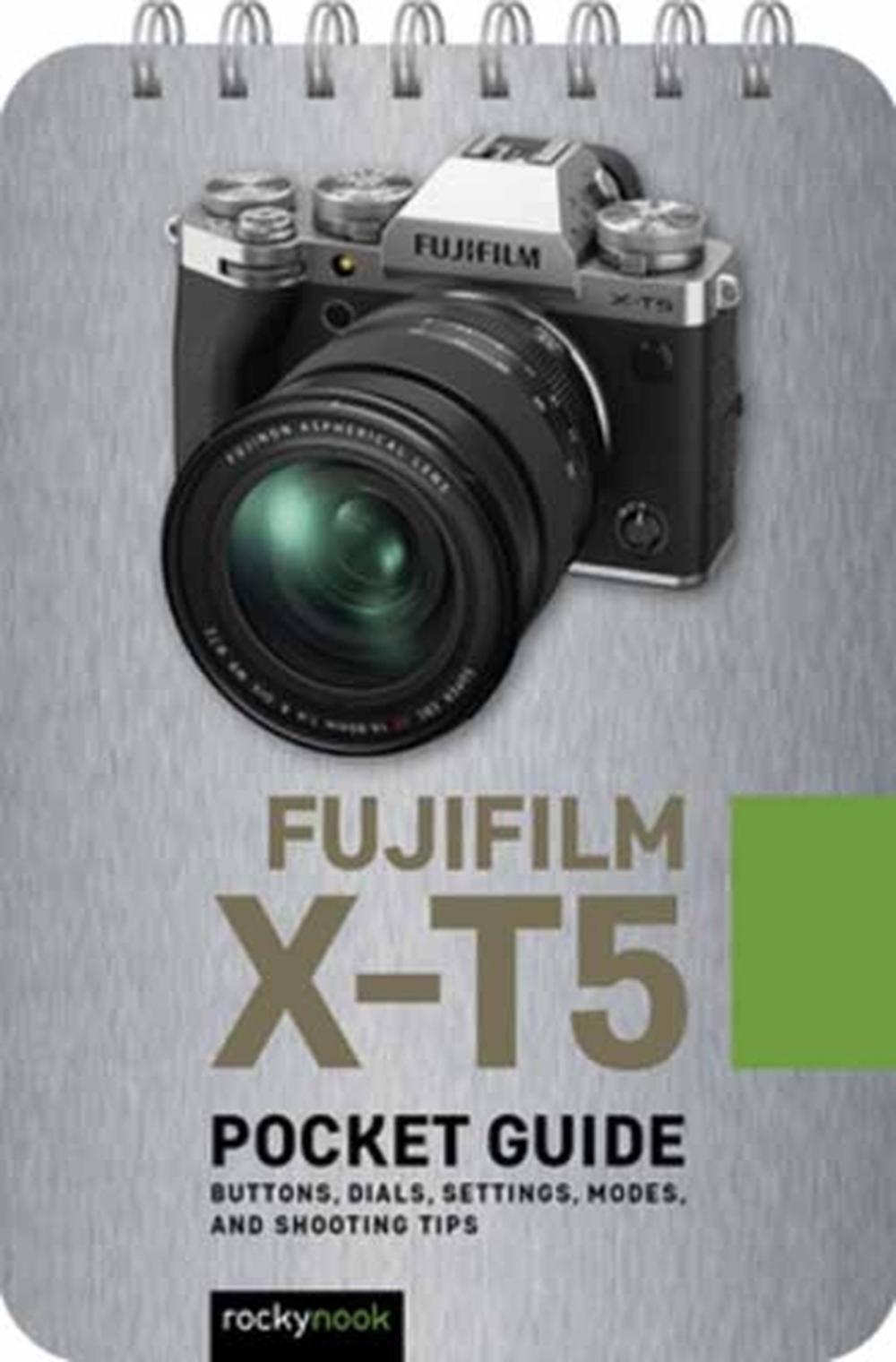 Fuji X-T5: Pocket Guide , 9798888141205