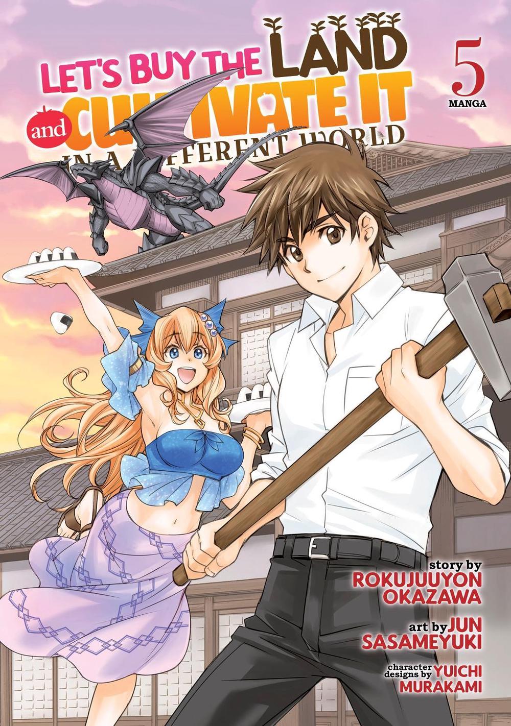 Let's Buy the Land and Cultivate It in a Different World (Manga) Vol. 5, 9798888430408