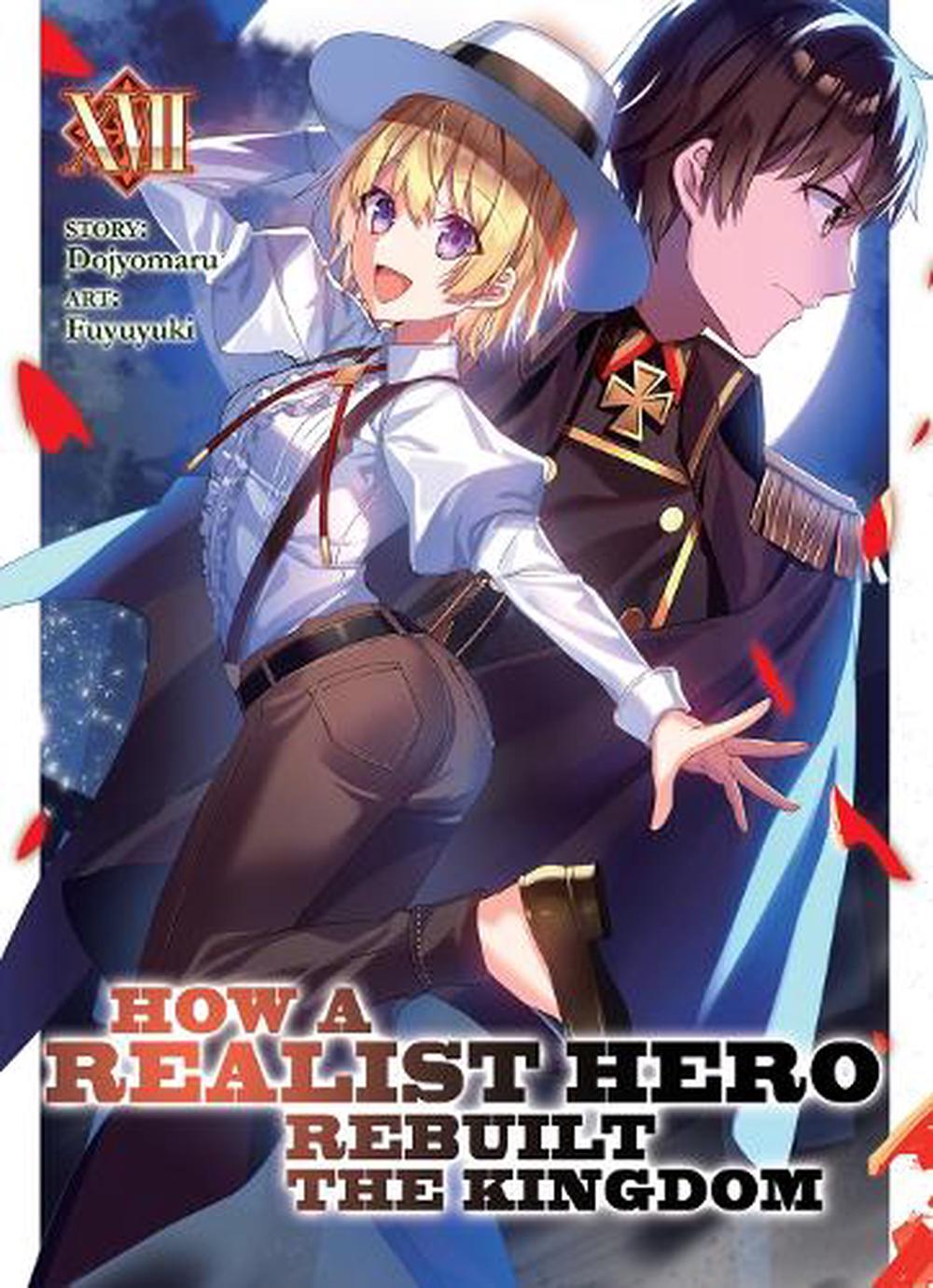 How a Realist Hero Rebuilt the Kingdom (Light Novel) Vol. 17, 9798888430620
