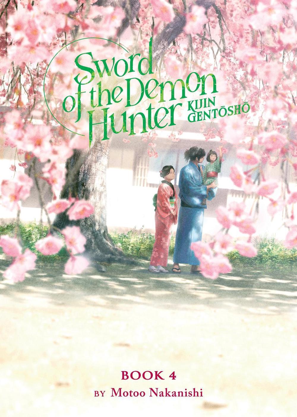 Sword of the Demon Hunter: Kijin Gentosho (Light Novel) Vol. 4, 9798888430637